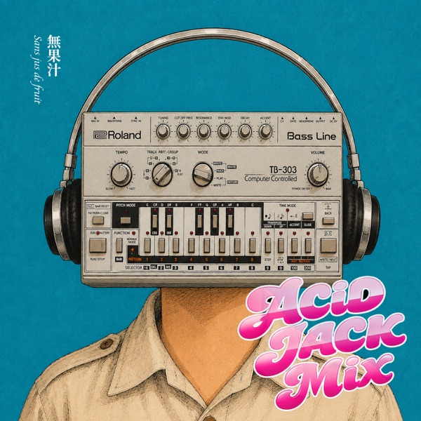 無果汁『ACID JACK MIX』のジャケット